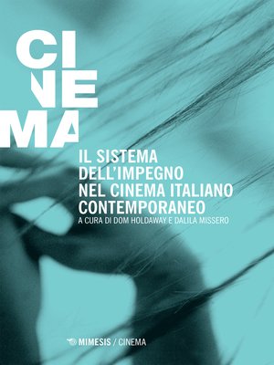 cover image of Il sistema dell'impegno nel cinema italiano contemporaneo